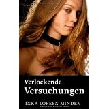 Verlockende Versuchungenvon "Inka Loreen Minden"
