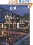Bali Living: Innovative Tropical Design