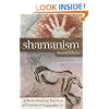 Shamanism: A Biopsychosocial Paradigm of Consciousness and Healing