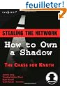 Stealing the Network: How to Own a Shadow