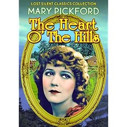 Heart O' The Hills (Silent)