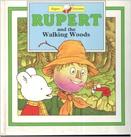 Rupert and the Walking Woods