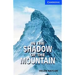 In the Shadow of the Mountain Level 5 Upper Intermediate Book with Audio CDs (2) Pack (Cambridge English Readers)