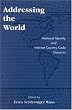 Addressing the World: National Identity and Internet Country Code Domains