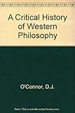 A Critical history of western philosophy