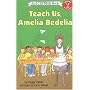 Teach Us, Amelia Bedelia (I Can Read - Level 2 (Quality))