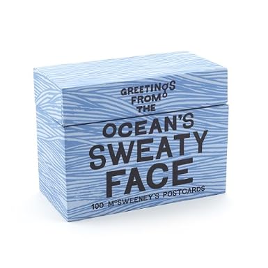 Greetings from the Ocean's Sweaty Face: 100 McSweeney's Postcards