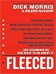 Fleeced: How Washington Insiders, Foreign Lobbyists, Subprime Lenders, Credit Card Companies, Iraq Reconstruction Contractors, and Clinton Cronies Are Picking Our Pockets...AND WHAT TO DO