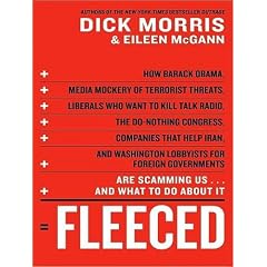 Fleeced: How Barack Obama, Media Mockery of Terrorist Threats, Liberals Who Want to Kill Talk Radio, the Do-Nothing Congress, Companies That Help Iran, ... Are Scamming Us...and What to Do about It