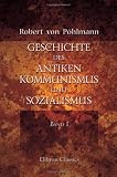 Geschichte des antiken Kommunismus und Sozialismus: Band I