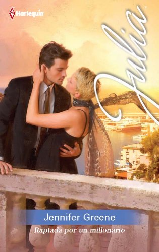 Raptada por un millonario (Julia) (Spanish Edition)