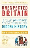Unexpected Britain : a journey through our hidden history