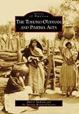 The Tohono O'odham and Pimeria Alta (Images of America: Arizona)