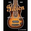 Gibson Electric Steel Guitars: 1935-1967