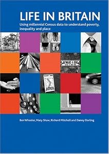 Image of Life in Britain: Using Millennial Census data to understand poverty, inequality and place