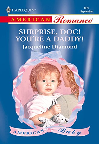 Surprise, Doc! You're a Daddy!