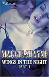 Wings in the Night Part 1