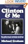 Clinton & Me: How Eight Years of a Pants-Free Presidency Changed My Nation, My Family and My Life