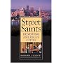 Street Saints: Renewing America's Cities