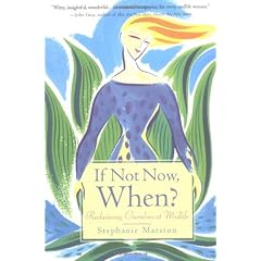 If Not Now When?: Reclaiming Ourselves at Midlife