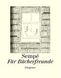 F�r B�cherfreunde - Jean-Jacques Sempe