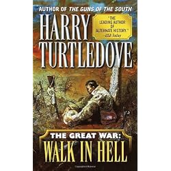 Walk In Hell (The Great War, Book 2)