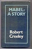 Mabel, a Story, and Other Prose