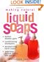 Making Natural Liquid Soaps: Herbal Shower Gels / Conditioning Shampoos / Moisturizing Hand Soaps