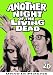 Another Night of the Living Dead