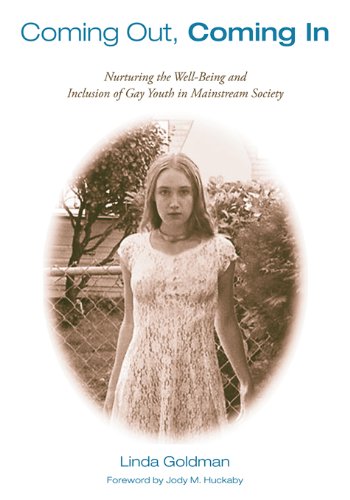 Coming Out, Coming In: Nurturing the Well-Being and Inclusion of Gay Youth in Mainstream Society