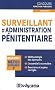 Surveillant d'administration p�nitentiaire