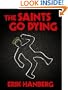 The Saints Go Dying