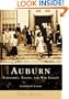 Auburn: Plainsmen, Tigers, and War Eagles (AL) (Campus History)