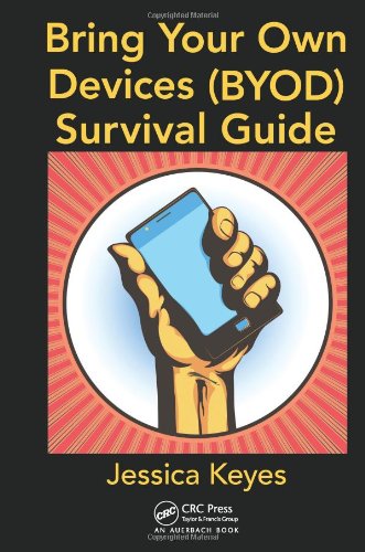 bring your own devices byod survival guide