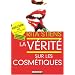 La v�rit� sur les cosm�tiques