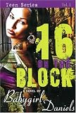 16 on the Block (Baby Girl Drama)