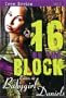 16 on the Block (Baby Girl Drama)