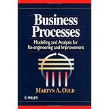 Business Processes : Modelling and Analysis for Re-Engineering and Improvement