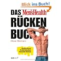 Das Men's Health R�ckenbuch: Starkes Kreuz, breite Schultern, gesunder R�cken