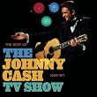 The Best Of The Johnny Cash TV Show: 1969-1971