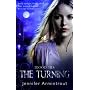 The Turning (Blood Ties Trilogy: Book One) (MIRA)