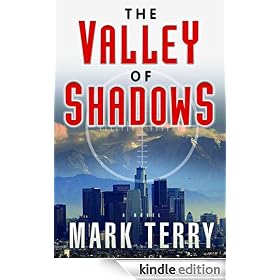The Valley of Shadows: A Derek Stillwater Thriller