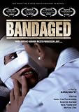 Bandaged [DVD] [2009] [Region 1] [US Import] [NTSC]