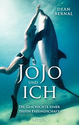 JoJo und ich: Die Geschichte einer tiefen Freundschaft (German Edition)