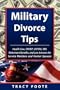 Military Divorce Tips: Health Care CHCBP, Uniformed Services Former Spouses Protection Act USFSPA, Survivor Benefit Plan SBP, Retirement Benefits and Law Answers for Service Members and Former Spouses