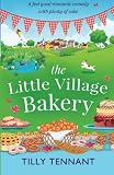 The Little Village Bakery: A feel good romantic comedy with plenty of cake (Honeybourne) (Volume 1)