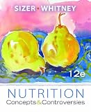 Nutrition: Concepts and Controversies, Update (with 2010 Dietary Guidelines)