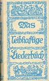 Das leibhaftige Liederbuch - 