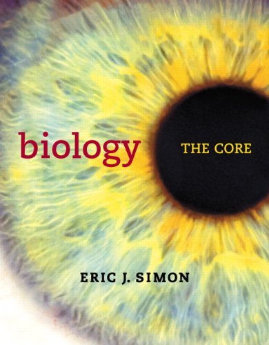 Biology: The Core, by Eric J. Simon