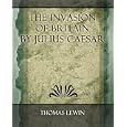 The Invasion of Britain by Julius Caesar - 1859 by Thomas Lewin
